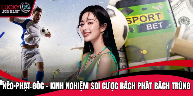 kèo phạt góc